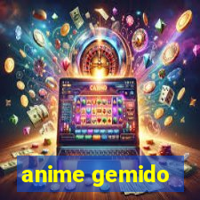 anime gemido